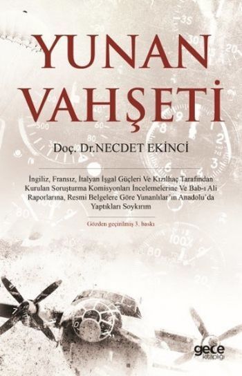 Yunan Vahşeti, Necdet Ekinci