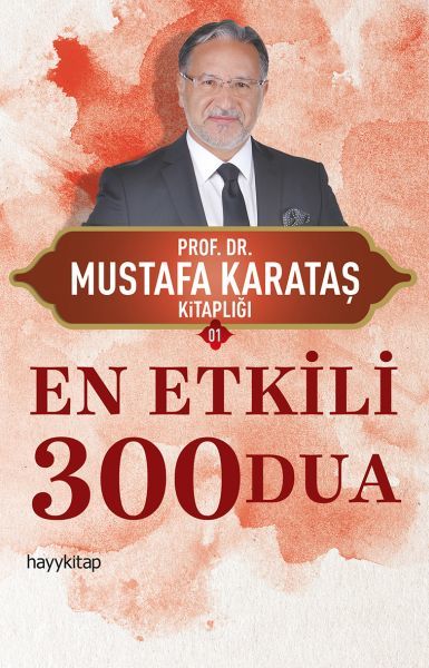 En Etkili 300 Dua, Mustafa Karataş