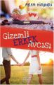 Gizemli Erkek Avcısı, Aylem Güngördü