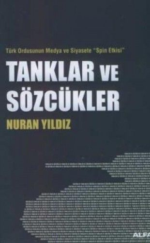 Tanklar ve Sözcükler, Nuran Yıldız