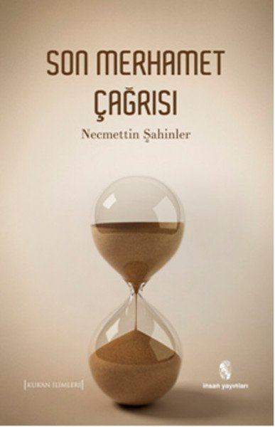 Son Merhamet Çağrısı, İnsan Yayınları