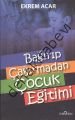 Bağırıp Çağırmadan Çocuk Eğitimi, Yediveren Yayınları
