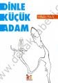Dinle Küçük Adam - Wilhelm Reich