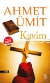 Kavim (Midi Boy), Ahmet Ümit