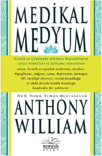 Medikal Medyum, Anthony William