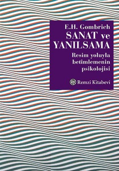 Sanat ve Yanılsama, E. H. Gombrich, Remzi Kitabevi
