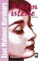 Kadın İsterse, Esat Mahmut Karakurt