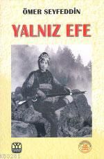 Yalnız Efe, Ömer Seyfettin, Yağmur Yayınları
