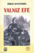 Yalnız Efe, Ömer Seyfettin, Yağmur Yayınları