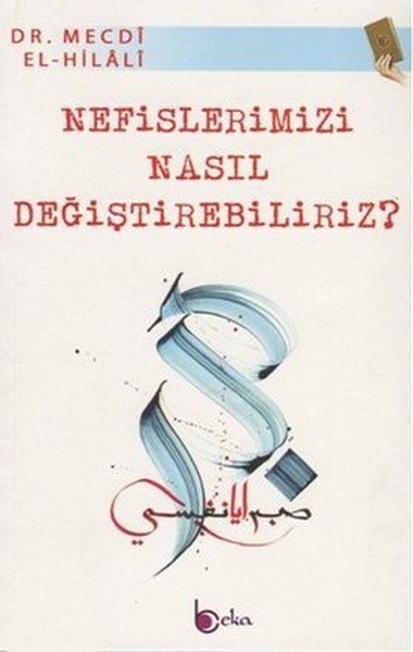 Nefislerimizi Nasıl Değiştirebilriz?