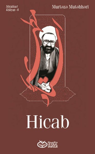 Mutahhari Külliyatı 6 - Hicab, Murtaza Mutahhari, Önsöz Yayıncılık
