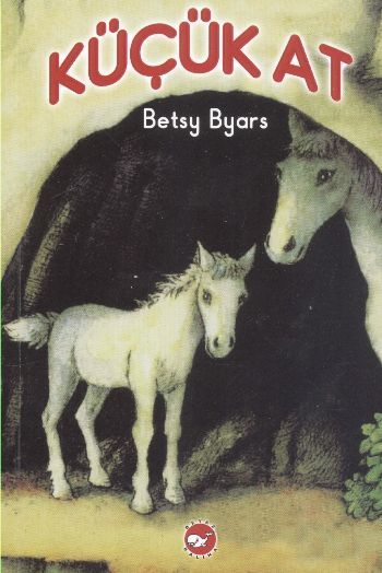 Küçük At 1. Kitap, Betsy Byars
