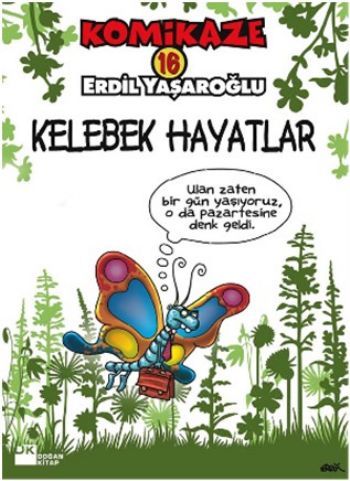 Komikaze 16 Kelebek Hayatlar, Erdil Yaşaroğlu, Doğan Kitap