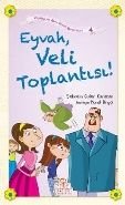 Eyvah, Veli Toplantısı!, Şebnem Güler Karacan