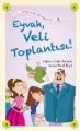 Eyvah, Veli Toplantısı!, Şebnem Güler Karacan
