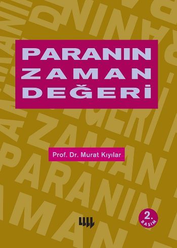 Paranın Zaman Değeri, Murat Kıyılar, Literatür