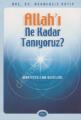 Allah'ı Ne Kadar Tanıyoruz?