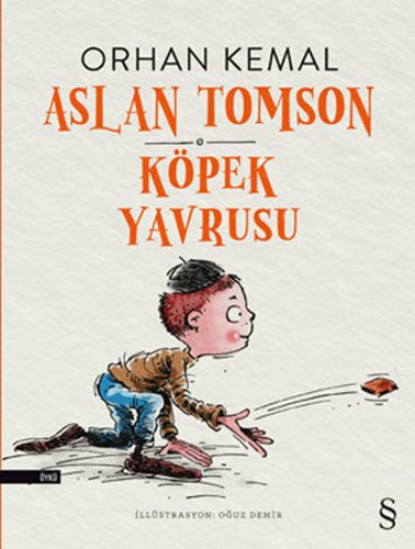 Aslan Tomson - Köpek Yavrusu, Orhan Kemal