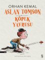 Aslan Tomson - Köpek Yavrusu, Orhan Kemal