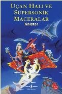 Uçan Halı ve Süpersonik Maceraları, Knister