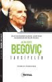 Aliya İzzetbegoviç Tavsiyeler, Ferhat Özbadem