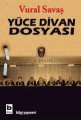 Yüce Divan Dosyası, Vural Savaş