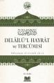Delailü'l Hayrat ve Tercümesi (Ciltli), Kitapkalbi