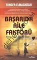 Başarıda Aile Faktörü, Tuncer Elmacıoğlu