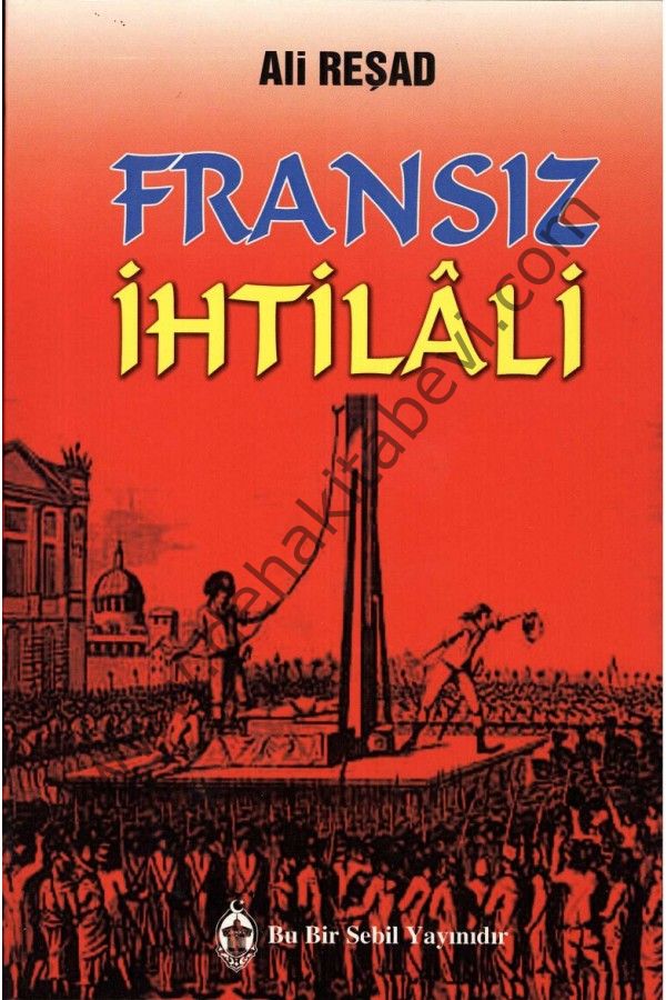 Fransız İhtilali - Ali Reşad