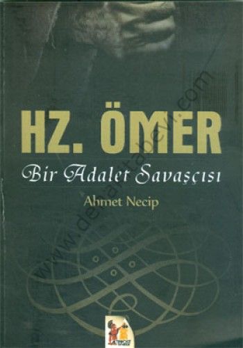 Hz. Ömer; Bir Adalet Savaşçısı - Ahmet Necip