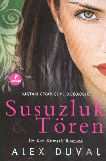 Susuzluk ve Tören, Alex Duval