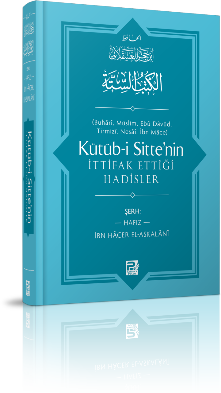 Kütübi Sittenin İttifak Ettiği Hadisler, Karınca Polen