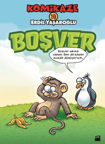 Komikaze 19 - Boşver, Erdil Yaşaroğlu, Doğan Kitap