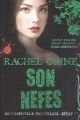 Son Nefes, Rachel Caine