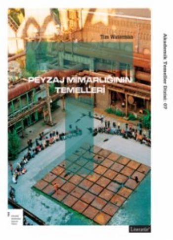 Peyzaj Mimarlığının Temelleri, Tim Waterman, Literatür