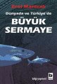 Dünyada ve Türkiyede Büyük Sermaye, Prof. Dr. Erol Manisalı