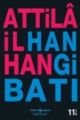 Hangi Batı, Attila İlhan