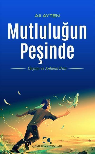 Mutluluğun Peşinde, Ali Ayten