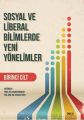 Sosyal ve Liberal Bilimlerde Yeni Yönelimler 1. Cilt, Hasan Babacan