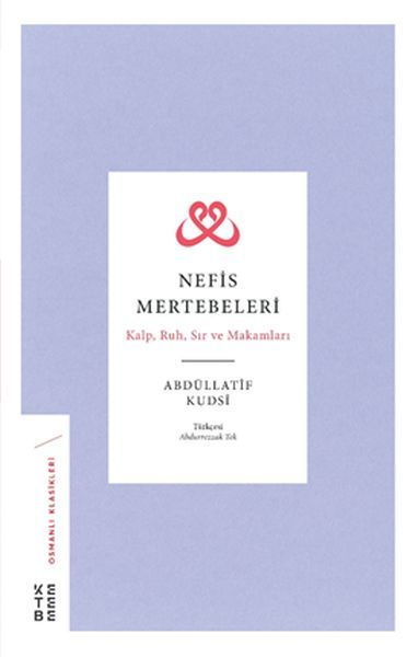 Nefis Mertebeleri, Abdüllatif Kudsi