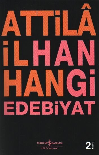 Hangi Edebiyat, Attila İlhan