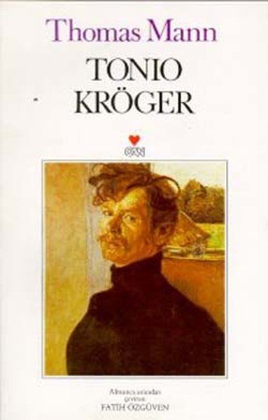 TONIO KRÖGER, Thomas Mann
