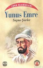 Yunus Emre Seçme Şiirler, Yunus Emre, Yağmur Yayınları