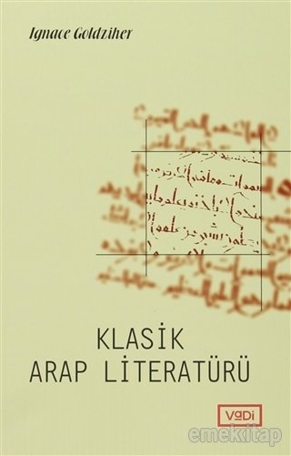 Klasik Arap Literatürü, Ignaz Goldziher
