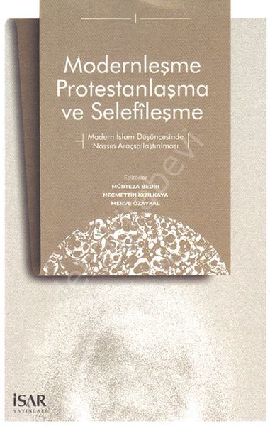 Modern Protestanlaşma ve Selefileşme, İsar