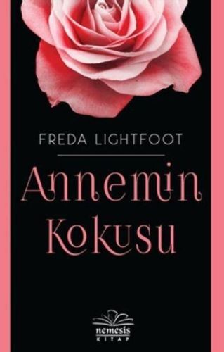 Annemin Kokusu, Freda Lightfoot