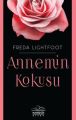 Annemin Kokusu, Freda Lightfoot