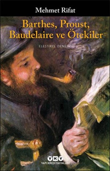 Barthes Proust Baudelaire ve Ötekiler, Mehmet Rifat