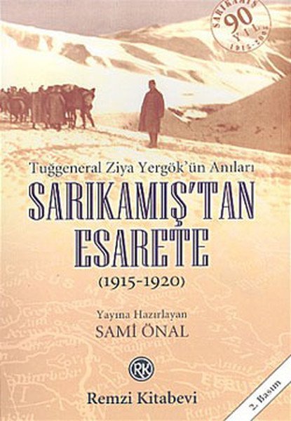 Sarıkamış'tan Esarete (1915-1920), Kolektif, Remzi Kitabevi
