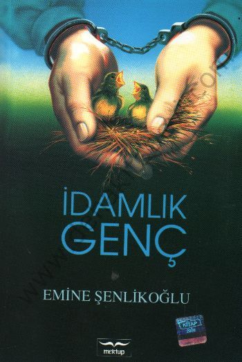 İdamlık Genç, Emine Şenlikoğlu, Mektup Yayınları